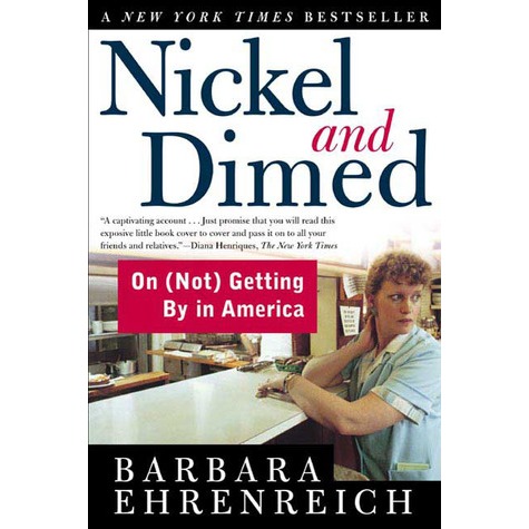 Two Cents about Nickel and Dimed
