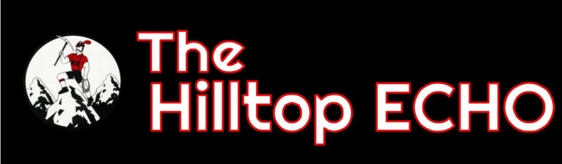The Hilltop Echo Is BACK!