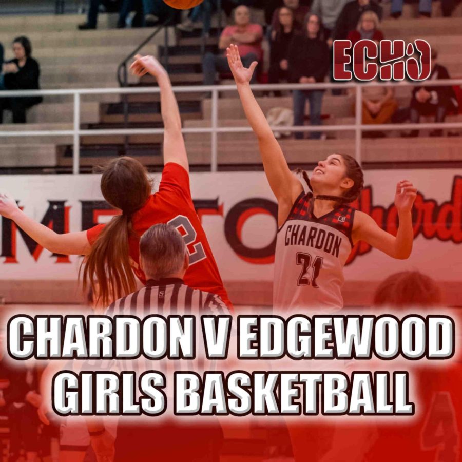 Chardon V Edgewood (Basketball 2023)